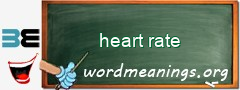 WordMeaning blackboard for heart rate